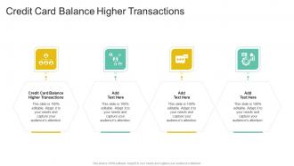 Credit Card Balance Higher Transactions In Powerpoint And Google Slides Cpb