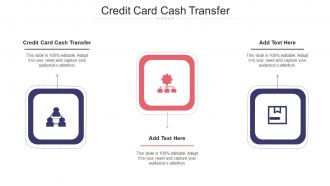 Credit Card Cash Transfer In Powerpoint And Google Slides Cpb