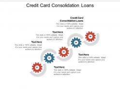 Credit card consolidation loans ppt powerpoint presentation infographic template clipart images cpb