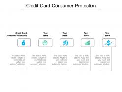 Credit card consumer protection ppt powerpoint presentation layouts format ideas cpb