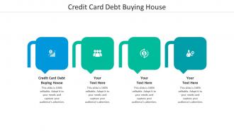 Credit card debt buying house ppt powerpoint presentation model gridlines cpb