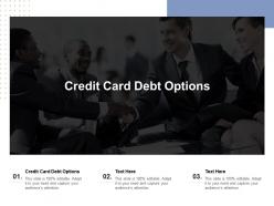 Credit card debt options ppt powerpoint presentation outline slide portrait cpb