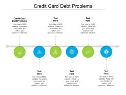 Credit card debt problems ppt powerpoint presentation inspiration information cpb