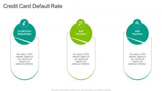Credit Card Default Rate In Powerpoint And Google Slides Cpb