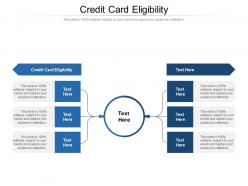 Credit card eligibility ppt powerpoint presentation inspiration icons cpb