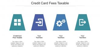 Credit Card Fees Taxable Ppt Powerpoint Presentation Show Background Image Cpb