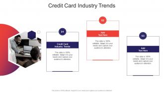 Credit Card Industry Trends In Powerpoint And Google Slides Cpb