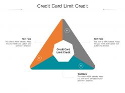 Credit card limit credit ppt powerpoint presentation file graphics cpb