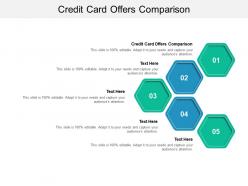 Credit card offers comparison ppt powerpoint presentation ideas objects cpb