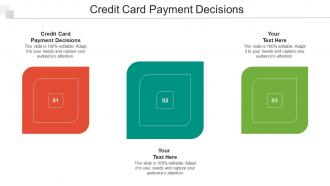 Credit Card Payment Decisions Ppt Powerpoint Presentation Background Images Cpb