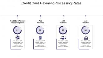 Credit Card Payment Processing Rates In Powerpoint And Google Slides Cpb