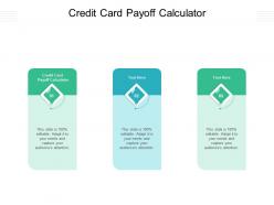 Credit card payoff calculator ppt powerpoint presentation gallery good cpb