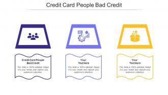 Credit Card People Bad Credit Ppt Powerpoint Presentation Show Images Cpb