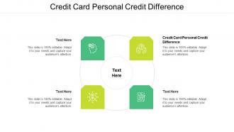 Credit card personal credit difference ppt powerpoint presentation ideas graphics cpb