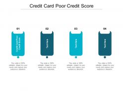 Credit card poor credit score ppt powerpoint presentation ideas layout cpb