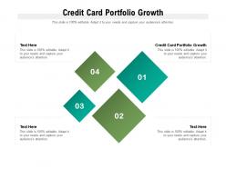 Credit card portfolio growth ppt powerpoint presentation shapes