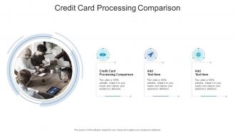 Credit Card Processing Comparison In Powerpoint And Google Slides Cpb