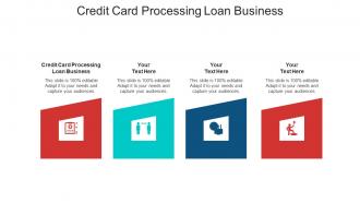 Credit card processing loan business ppt powerpoint presentation file outfit cpb