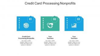 Credit card processing nonprofits ppt powerpoint presentation layouts outfit cpb