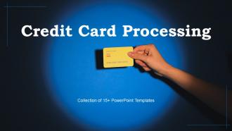 Credit Card Processing Powerpoint Ppt Template Bundles