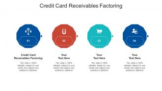 Credit card receivables factoring ppt powerpoint presentation model infographic template cpb
