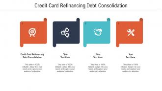 Credit card refinancing debt consolidation ppt powerpoint presentation model visuals cpb