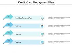 Credit card repayment plan ppt powerpoint presentation show samples cpb