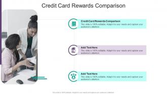 Credit Card Rewards Comparison In Powerpoint And Google Slides Cpb
