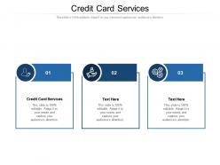 Credit card services ppt powerpoint presentation rules cpb