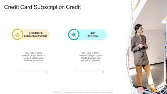 Credit Card Subscription Credit In Powerpoint And Google Slides Cpb