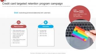 Credit Card Targeted Retention Program Campaign Introduction Of Effective Strategy SS V