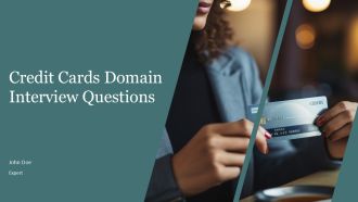 Credit Cards Domain Interview Questions PPT Graphics AT