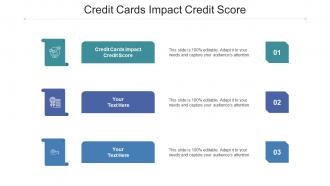 Credit Cards Impact Credit Score Ppt Powerpoint Presentation Model Templates Cpb