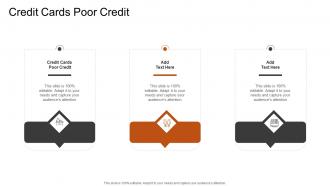 Credit Cards Poor Credit In Powerpoint And Google Slides Cpb