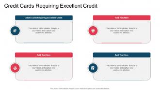 Credit Cards Requiring Excellent Credit In Powerpoint And Google Slides Cpb