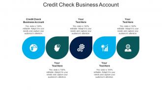 Credit check business account ppt powerpoint presentation gallery inspiration cpb