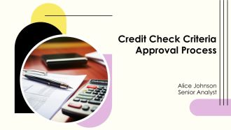 Credit Check Criteria Approval Process PPT Presentation AT