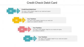 Credit Check Debit Card Ppt Powerpoint Presentation Gallery Outfit Cpb