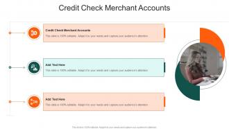 Credit Check Merchant Accounts In Powerpoint And Google Slides Cpb