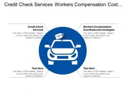 Credit check services workers compensation cost reduction strategies cpb