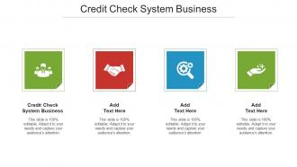 Credit Check System Business Ppt Powerpoint Presentation Model Graphics Cpb