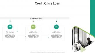 Credit Crisis Loan In Powerpoint And Google Slides Cpb