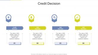 Credit Decision In Powerpoint And Google Slides Cpb