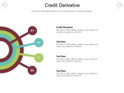Credit derivative ppt powerpoint presentation layouts microsoft cpb