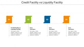 Credit Facility Vs Liquidity Facility Ppt Powerpoint Presentation Infographics Cpb