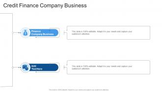 Credit Finance Company Business In Powerpoint And Google Slides Cpb
