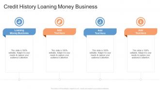 Credit History Loaning Money Business In Powerpoint And Google Slides Cpb