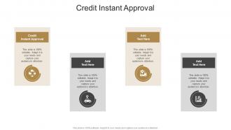 Credit Instant Approval In Powerpoint And Google Slides Cpb