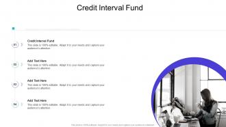 Credit Interval Fund In Powerpoint And Google Slides Cpb