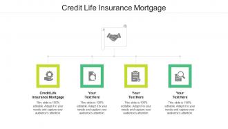 Credit life insurance mortgage ppt powerpoint presentation ideas tips cpb